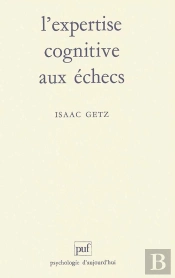 L'Expertise Cognitive Aux Échecs