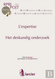 L'Expertise / Het Deskundig Onderzoek