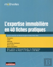 L'Expertise Immobilière En 70 Fiches Pratiques