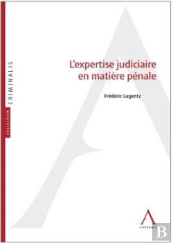 Bertrand.pt - L'Expertise Judiciaire En Matière Pénale