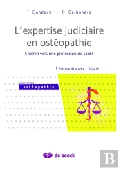 L'Expertise Judiciaire En Ostéopathie ; Chemin Vers Une Profession Médicale
