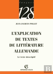 L'Explication Des Textes De Littérature Allemande : Le Texte Descriptif
