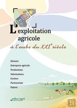 Bertrand.pt - L'Exploitation Agricole A L'Aube Du Xxieme Siecle