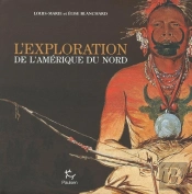 L'Exploration De L'Amérique Du Nord