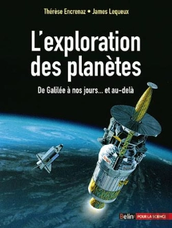 Bertrand.pt - L'Exploration Des Planètes ; De Galilée À Nos Jours... Et Au-Delà
