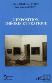 L'Exposition, Théorie Et Pratique