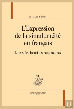 Bertrand.pt - L'Expression De La Simultanéité En Français : Le Cas Des Locutions Conjonctives