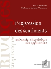 L'Expression Des Sentiments ; De L'Analyse Linguistique Aux Applications