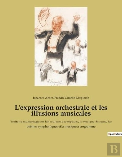 Bertrand.pt - L'Expression Orchestrale Et Les Illusions Musicales