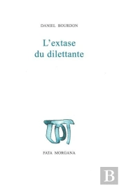 L'Extase Du Dilettante