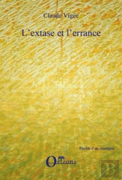 L'Extase Et L'Errance