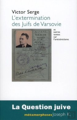 Bertrand.pt - L'Extermination Des Juifs De Varsovie Et Autres Textes Sur L'Antisémitisme