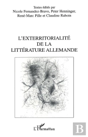 L'Exterritorialite De La Litterature Allemande