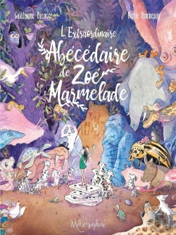 Bertrand.pt - L'Extraordinaire Abécédaire De Zoé Marmelade