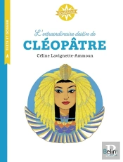 L'Extraordinaire Destin De Cléopâtre