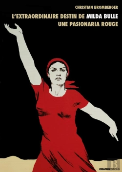 Bertrand.pt - L'Extraordinaire Destin De Milda Bulle ; Une Pasionaria Rouge
