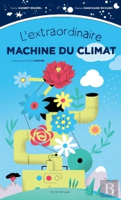 L'Extraordinaire Machine Du Climat