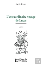 L'Extraordinaire Voyage De Lucas