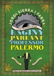 L'Extraordinari Enginy Parlant Del Professor Palermo