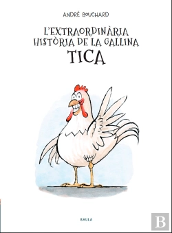 Bertrand.pt - L'Extraordinària Història De La Gallina Tica