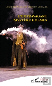 L'Extravagant Mystère Holmes