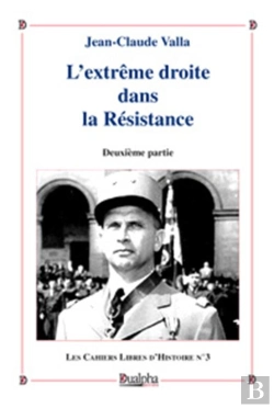 Bertrand.pt - L'Extrême Droite Dans La Résistance Tome 2