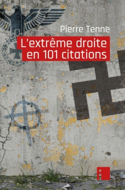 Bertrand.pt - L'Extrême Droite En 101 Citations