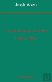 L'Extrême Droite En France De 1965 À 1984