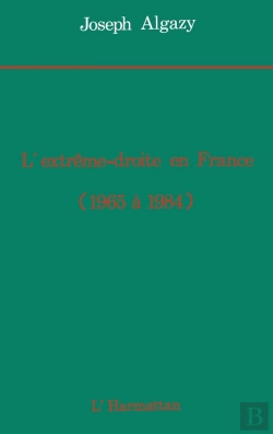 Bertrand.pt - L'Extrême Droite En France De 1965 À 1984