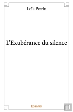 Bertrand.pt - L'Exubérance Du Silence