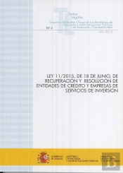 Ley 11/2015, De 18 De Junio, De Recuperación Y Resolución De Entidades De Crédito Y Empresas De Serv