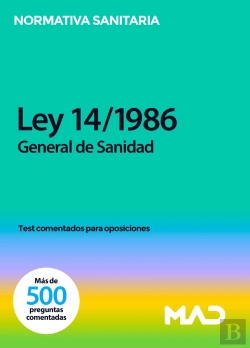 Bertrand.pt - Ley 14/1986, De 25 De Abril, General De Sanidad. Test Comentados Para Oposiciones