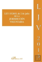 Ley 15/2015, De 2 De Julio De La Jurisdicción Voluntaria
