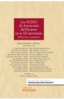 Ley 41/2002 De Autonomia Del Paciente En Su Xx Aniversario