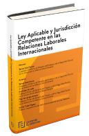 Ley Aplicable Y Jurisdicción Competente En Las Relaciones Laborales Internacionales
