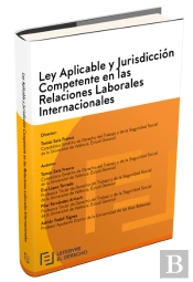 Ley Aplicable Y Jurisdicción Competente En Las Relaciones Laborales Internacionales