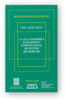 Ley Autonomica En El Sistema Constitucional De Fuentes Del Derecho, La