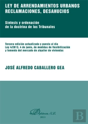 Ley De Arrendamientos Urbanos. Reclamaciones, Desahucios
