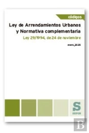 Ley De Arrendamientos Urbanos Y Normativa Complementaria 2025