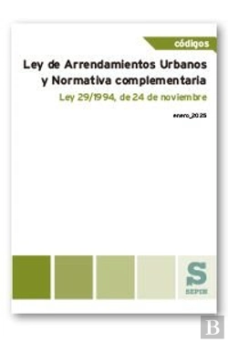 Bertrand.pt - Ley De Arrendamientos Urbanos Y Normativa Complementaria 2025