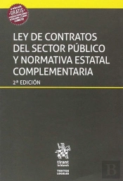 Ley De Contratos Del Sector Público Y Normativa Estatal Complementaria Ley 9/2017, De 8 De Noviembre