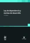 Ley De Dependencia Y Normas De Desarrollo 7ª Edicion