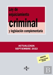 Ley De Enjuiciamiento Criminal Y Legislacion Complementaria