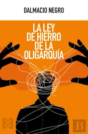 Ley De Hierro De La Oligarquia, La