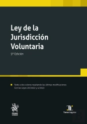 Ley De Jurisdiccion Voluntaria 5ª Edicion