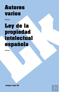 Bertrand.pt - Ley De La Propiedad Intelectual
