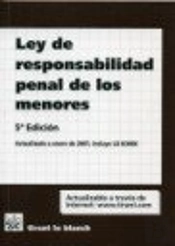 Ley De Responsabilidad Penal De Los Menores 5ª Ed. 2007