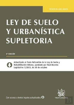 Bertrand.pt - Ley De Suelo Y Urbanística Supletoria 6ª Edición 2015