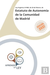 Ley Organica 3/1983, De 25 De Febrero, De Estatuto De Autonomia De La Comunidad De Madrid