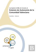 Ley Organica 5/1982, De 1 De Julio, De  Estatuto De Autonomia De La Comunidad Valenciana